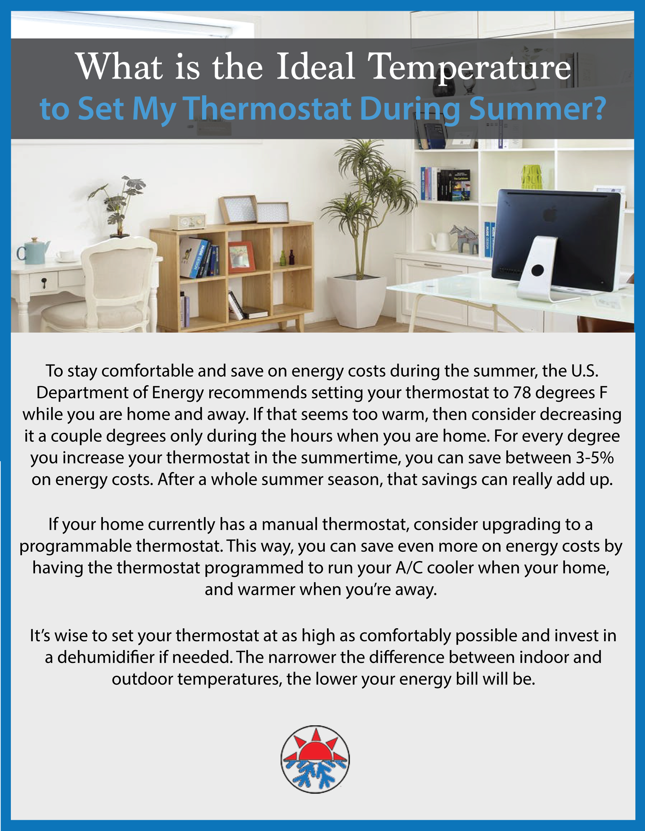 The difference between indoor and outdoor temperatures