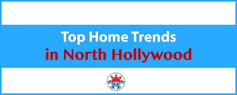 Home Trends North Hollywood