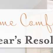 Home Comfort Resolutions